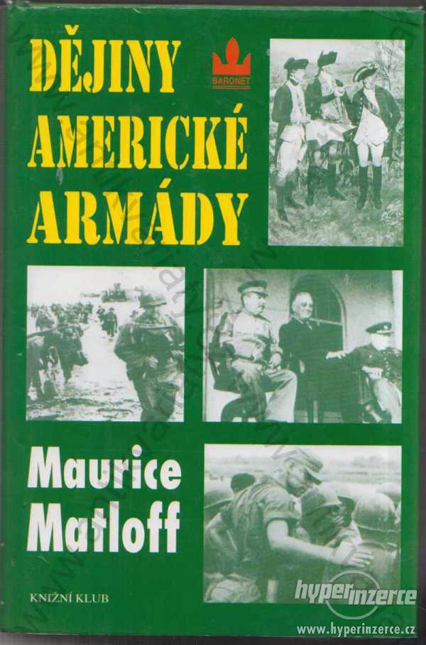 Dějiny americké armády Maurice Matloff - foto 1
