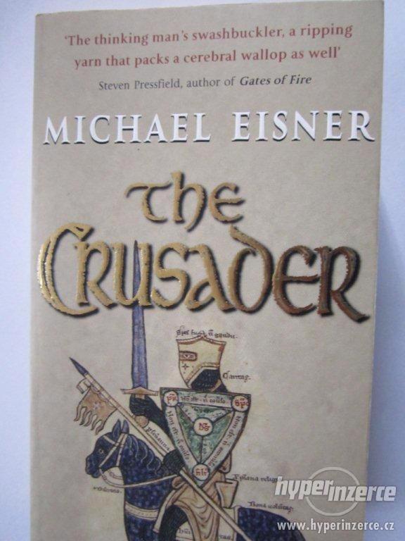 Michael Eisner - The Crusader - foto 1