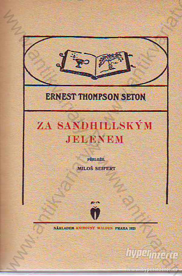 Za sandhillským jelenem Ernest Thompson Seton 1925 - foto 1