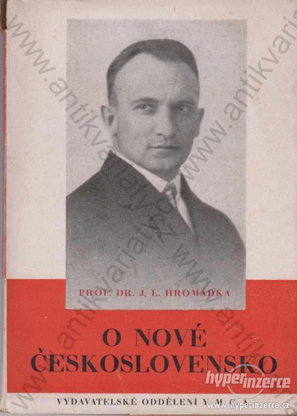 O nové Československo Prof. Dr. J.L. Hromádka 1946 - foto 1