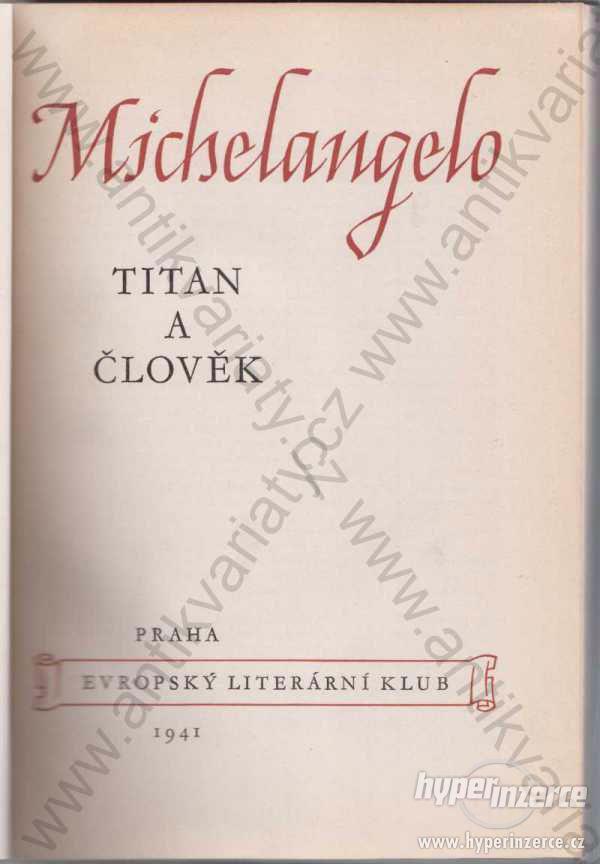 Michelangelo Titan a člověk 1941 Evropský liter.kl - foto 1