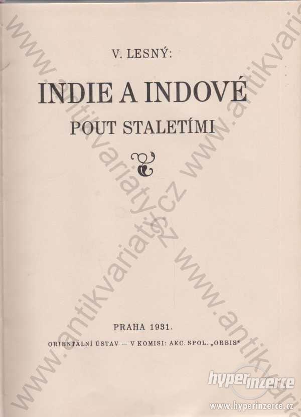 Indie a Indové V. Lesný 1931 - foto 1
