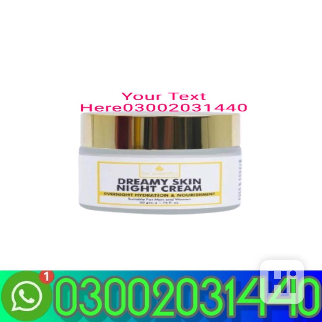 Dreamy Skin Night Cream =Larkana=03002031440= - foto 1