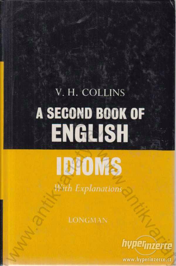 A second book of English idioms V. H. Collins - foto 1