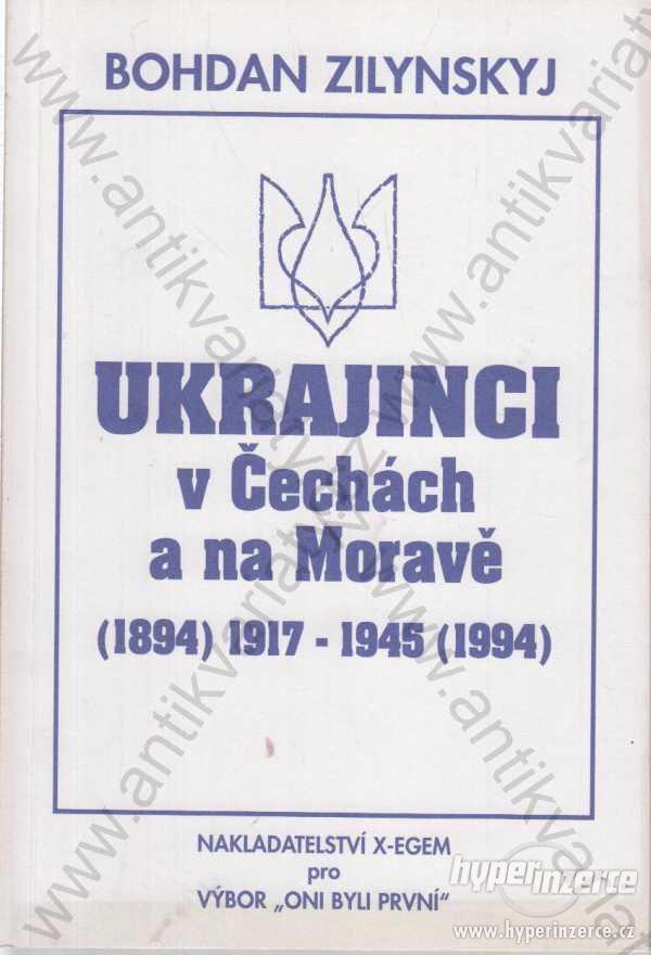 Ukrajinci v Čechách a na Moravě B. Zilynskyj 1995 - foto 1