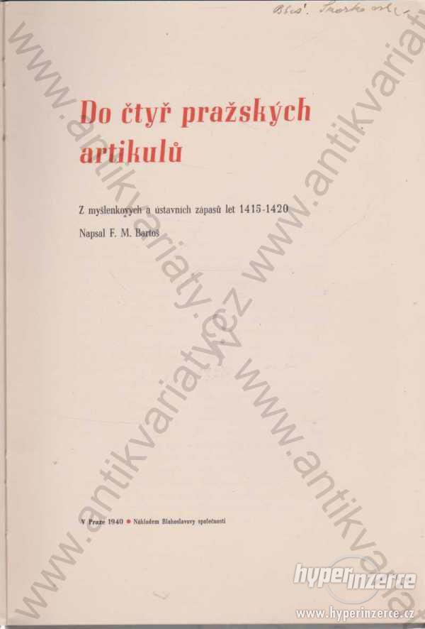 Do čtyř pražských artikulů F. M. Bartoš 1940 - foto 1