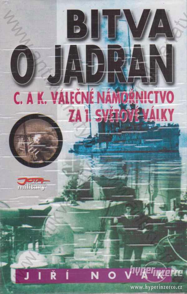 Bitva o Jadran Jiří Novák Jota, Brno 2002 - foto 1