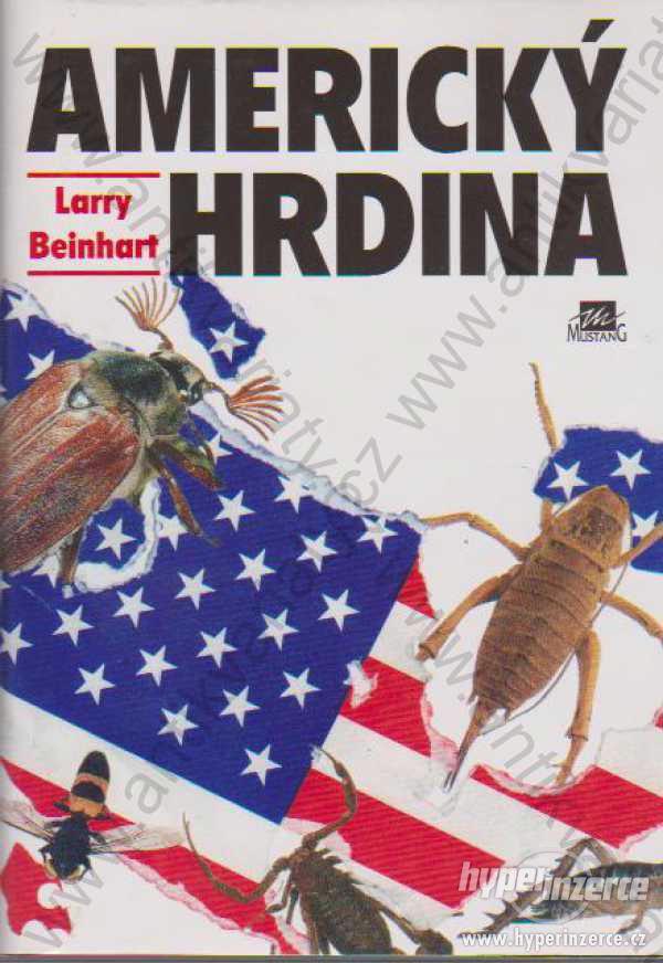 Americký hrdina Larry Beinhart 1995 - foto 1