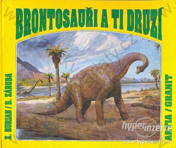 Brontosauři a ti druzí B. Záruba, Z. Burian 1993 - foto 1
