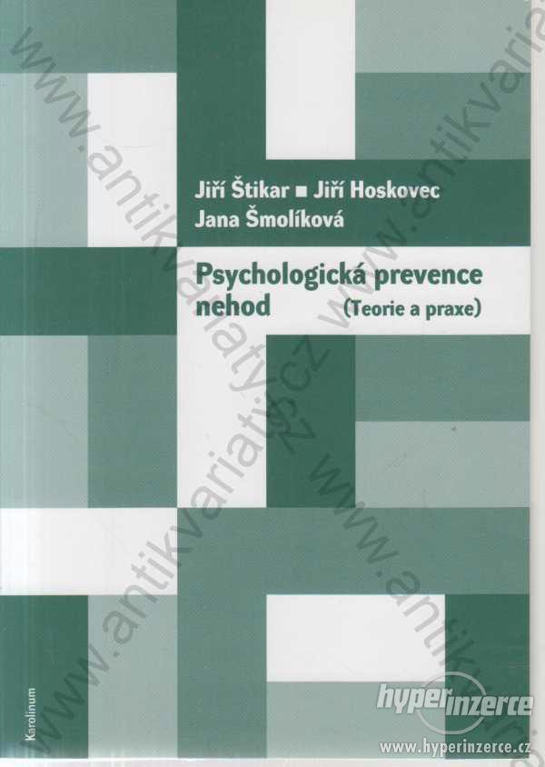 Psychologická prevence nehod Hoskovec, Štikar 2006 - foto 1