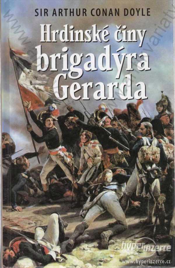 Hrdinské činy brigadýra Gerarda - foto 1
