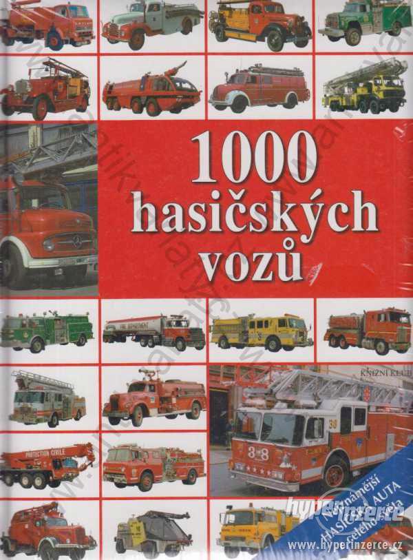 1000 hasičských vozů 2007 Euromedia Group-KK - foto 1