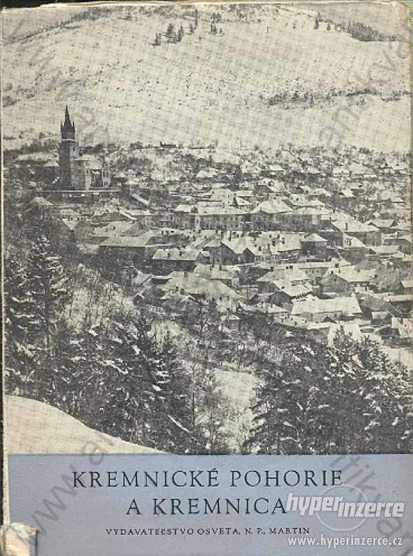 Kremnické pohorie a Kremnica Karol Országh 1956 - foto 1