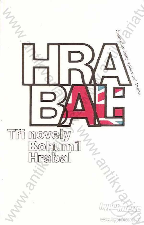 Tři novely Bohumil Hrabal Československý spi. 1989 - foto 1
