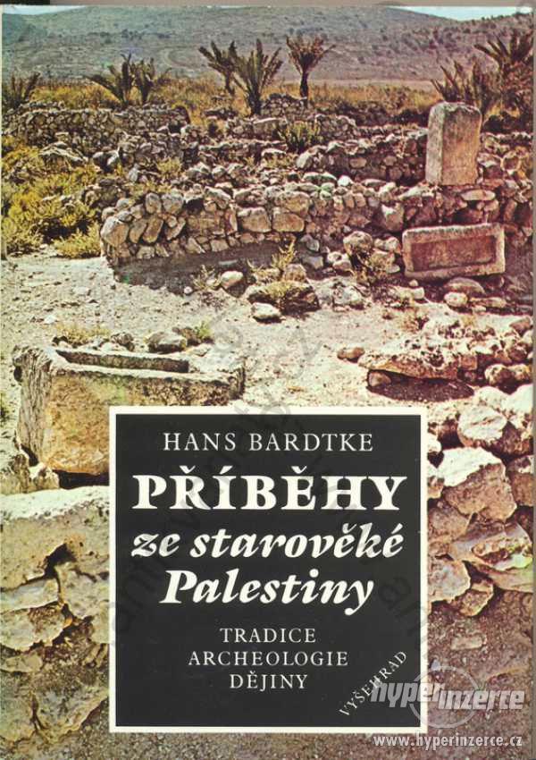 Příběhy ze starověké Palestiny Hans Bardtke 1988 - foto 1