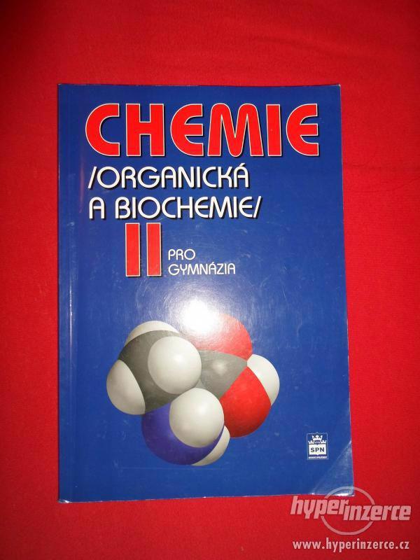 Chemie organická a biochemie II - pro gymnázia - foto 1