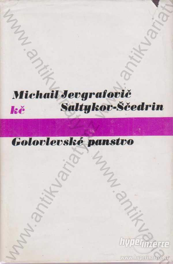 Golovlevské panstvo M. J. Saltykov - Ščedrin 1974 - foto 1