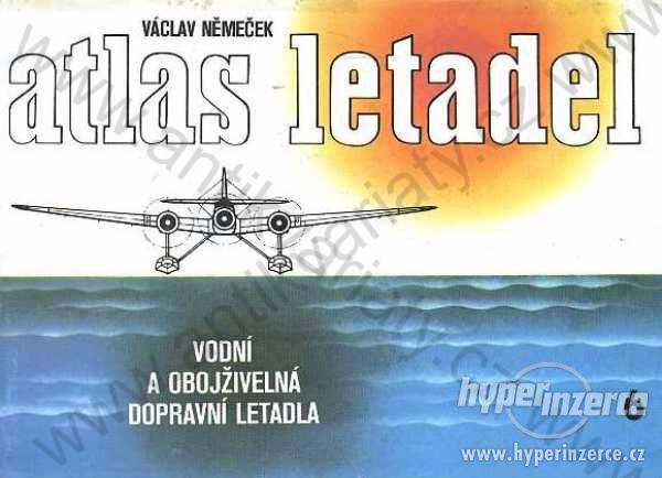 Atlas letadel 6 Václav Němeček NADAS, Praha - foto 1