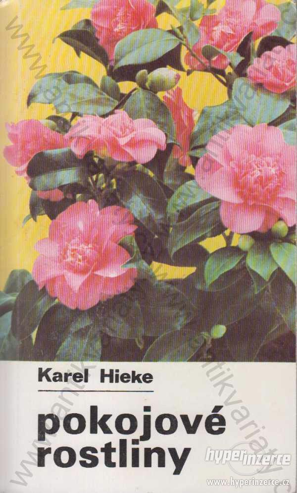 Pokojové rostliny Karel Hieke  1987 - foto 1