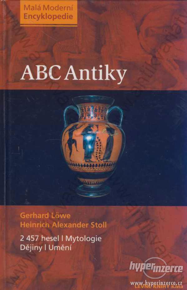 ABC antiky Gerhard Löwe, H. A. Stoll 2005 - foto 1