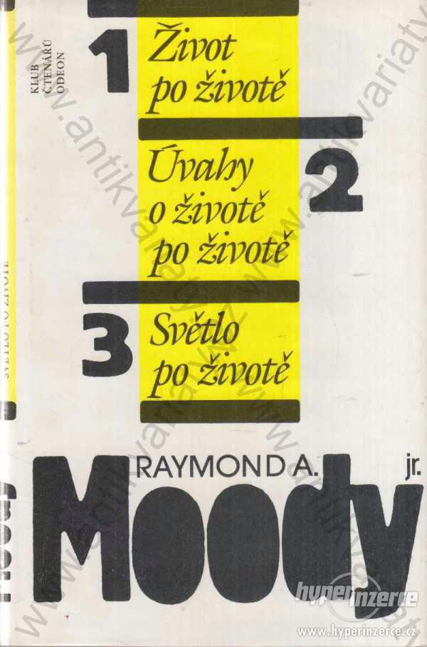 Život po životě Rymond A., Moody, jr. Odeon 1991 - foto 1