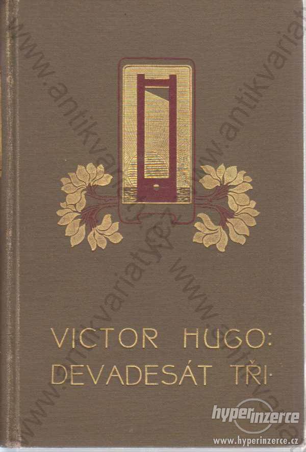 Devadesát tři Viktor Hugo J. Otto, Praha 1902 - foto 1