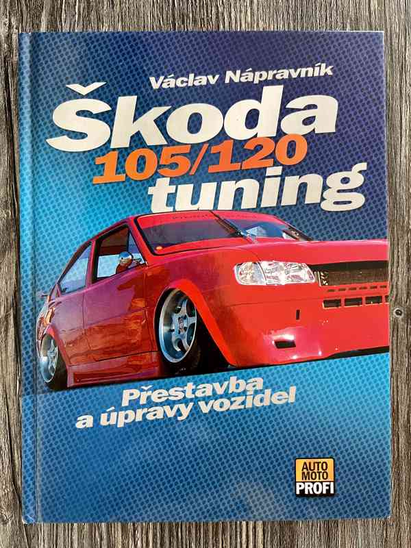 Kniha Škoda 105 / 120 Tuning - Václav Nápravník