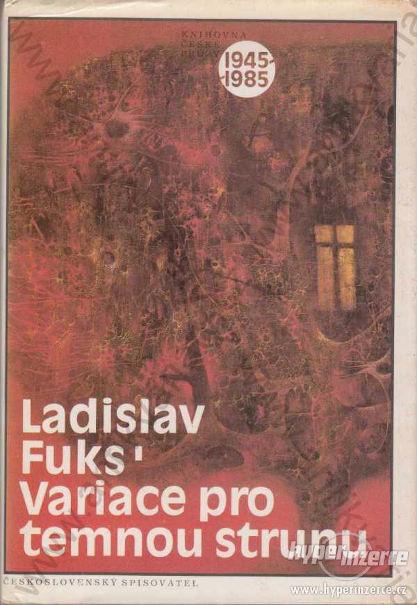 Variace pro temnou strunu Ladislav Fuks ČS 1988 - foto 1
