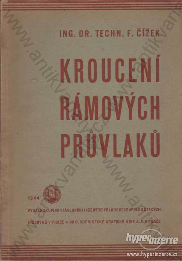 Kroucení rámových průvlaků F. Čížek 1944 - foto 1