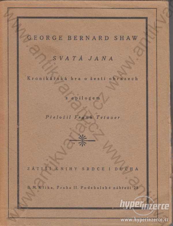 Svatá Jana George Bernard Shaw 1924 - foto 1