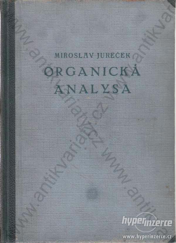 Organická analysa Miroslav Jureček 1950 - foto 1