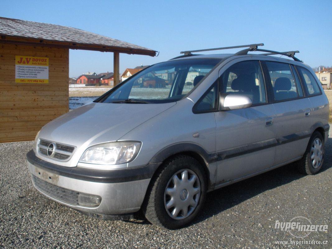 ND Opel Zafira 2,2DTI 92kw,r.v. 2003-2005 - foto 1