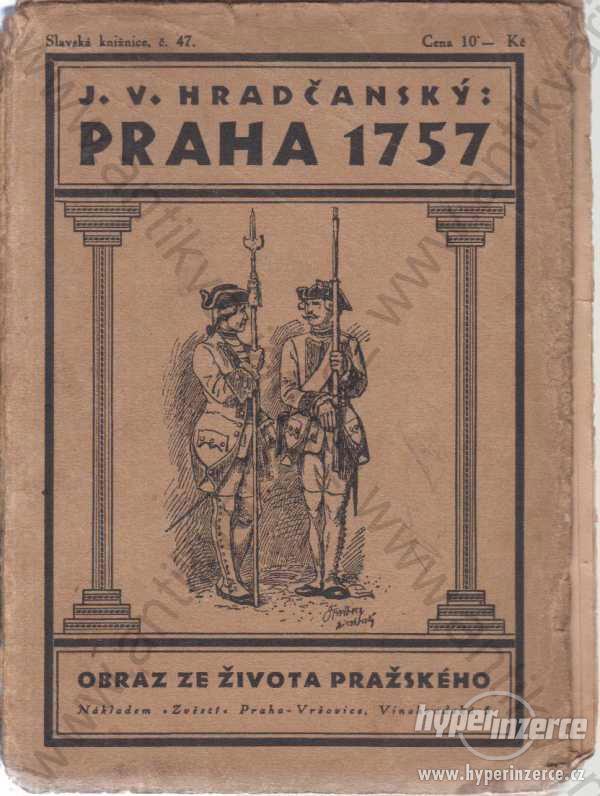 Praha 1757 J. V. Hradčanský 1927 - foto 1