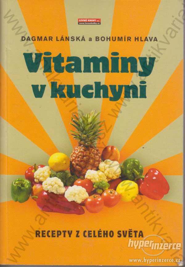 Vitaminy v kuchyni D. Lánská, B. Hlava KMa LK 2003 - foto 1