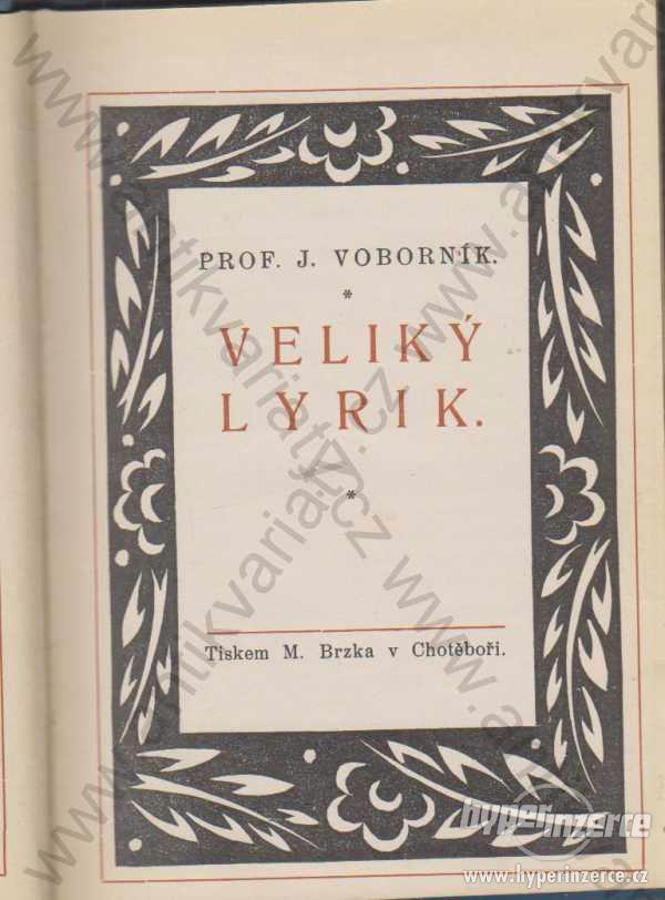 Veliký lyrik J. Voborník 1923 Chotěboř - foto 1