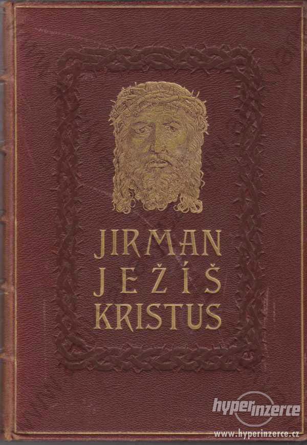 Ježíš Kristus František Roman Jirman 1927 - foto 1