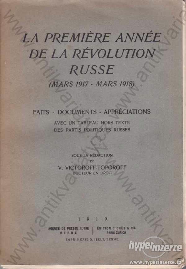 La premiére annéé de la révolution russe 1919 - foto 1