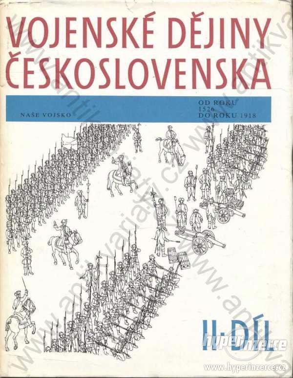 Vojenské dějiny Československa II. díl (1526-1918) - foto 1