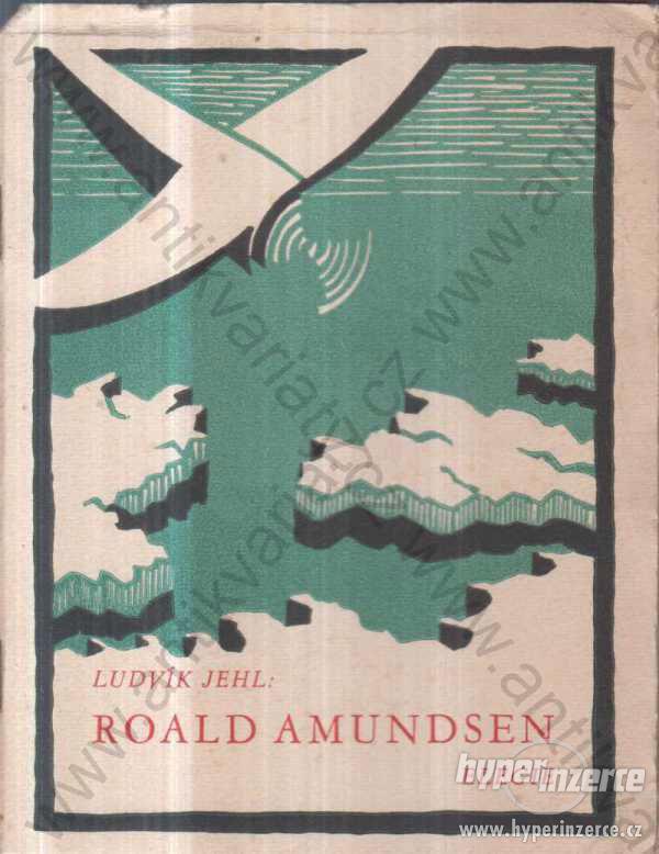 Roald Amundsen Ludvík Jehl Elegie 1929 - foto 1