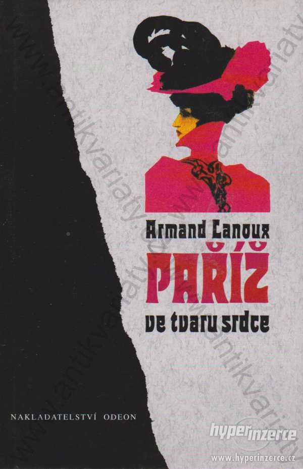 Paříž ve tvaru srdce Armand Lanoux Odeon 1996 - foto 1