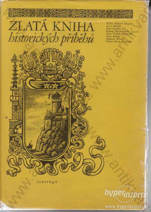 Zlatá kniha historických příběhů Albatros, 1982 - foto 1