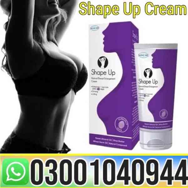 Shape Up Breast Cream In Pakistan { 0300.1040944 } Shop now