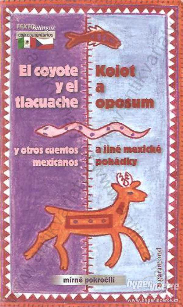 Kojot a oposum / El coyote y el tlacuache - foto 1