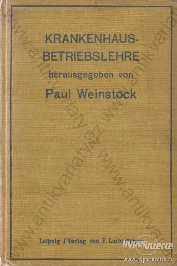 Krankenhaus - Betriebslehre Paul Weinstock 1924 - foto 1