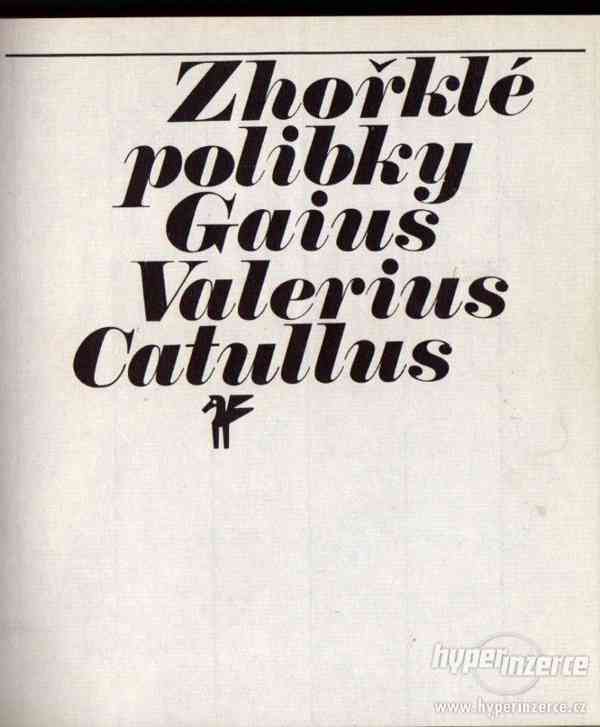 Zhořklé polibky  Catullus  Gaius Valerius 1. vydání 1980 - foto 2