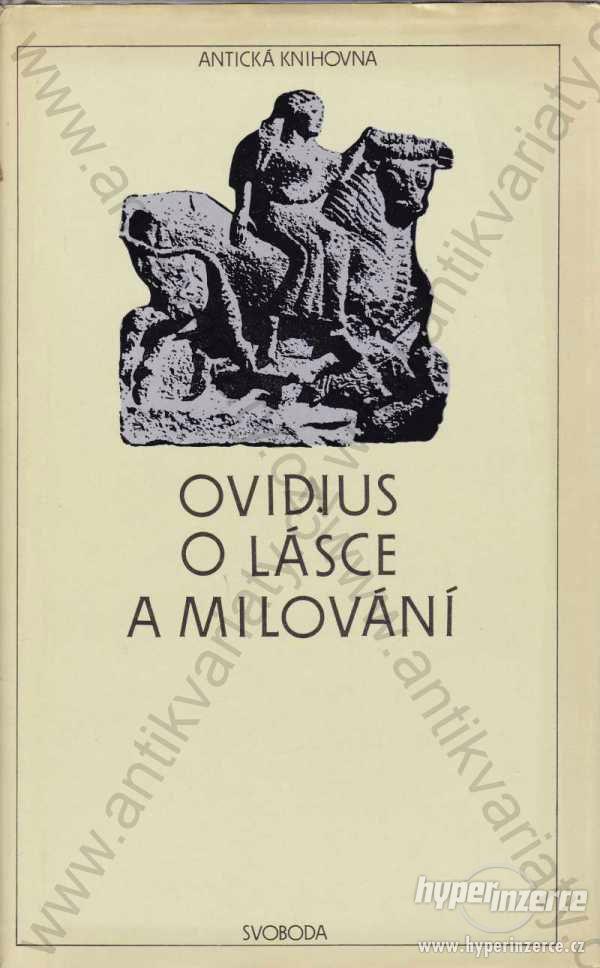 O lásce a milování Ovidius Svoboda 1990 - foto 1
