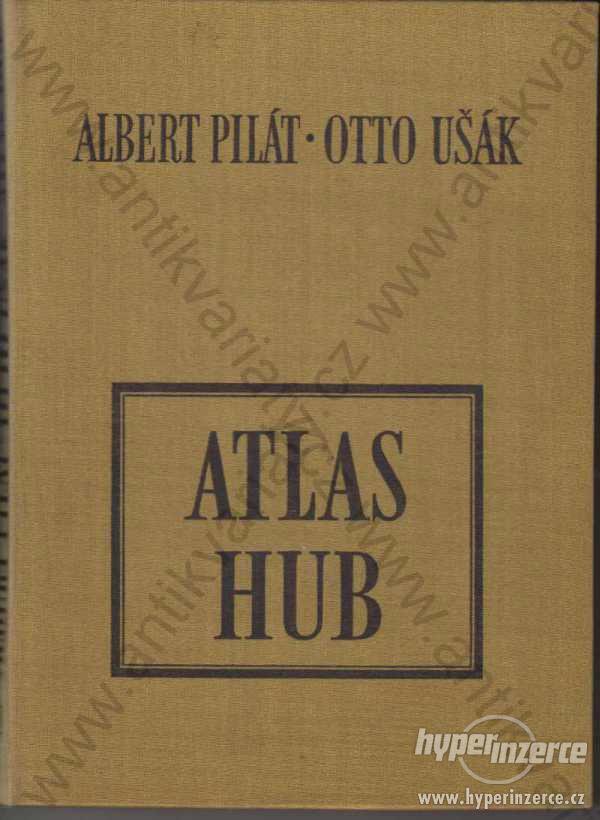 Atlas hub Albert Pilát, Otto Ušák - foto 1