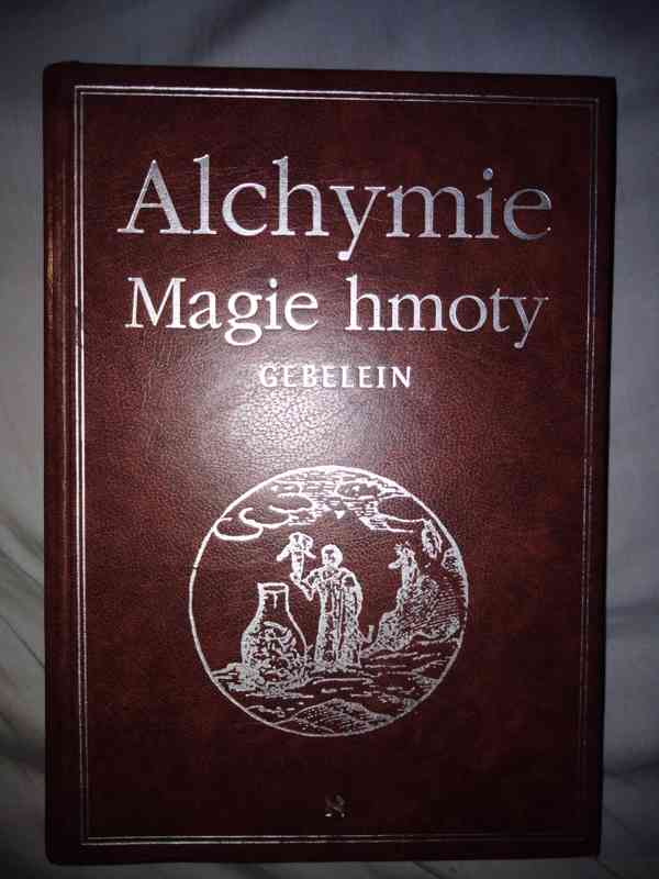 Alchymie Magie hmoty (vzácná kniha)