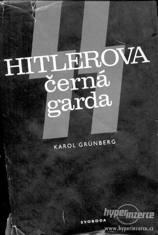 Hitlerova černá garda – Karol Grünberg - foto 1