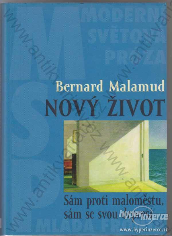 Nový život Bernard Malamud Mladá fronta Praha 2005 - foto 1